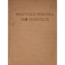 Vladislav Kodytek - Praktická příručka pro zemědělce
