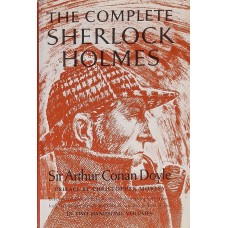 Arthur Conan Doyle - The Complete Sherlock Holmes