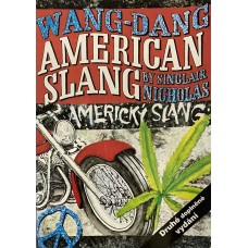 Sinclair Nicholas - Americký slang - Wang Dang American Slang