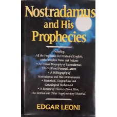 Edgar Leoni - Nostradamus And His Prophecies