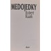 Robert Ruark - Medojedky