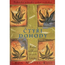 Don Miguel Ruiz - Čtyři dohody