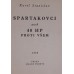 Karel Stanislav - Spartakovci aneb 40 hp proti všem