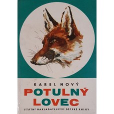 Karel Nový - Potulný lovec