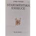Josef Petráň - Staroměstská exekuce