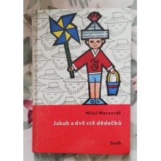 Miloš Macourek - Jakub a dvě stě dědečků