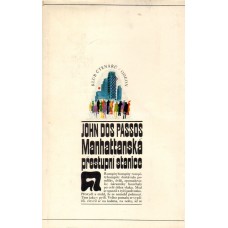 John Dos Passos - Manhattanská přestupní stanice