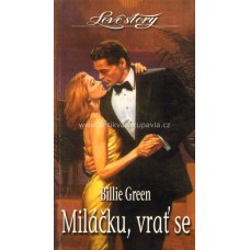 Billie GREEN - Miláčku, vrať se