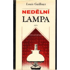 Louis Guilloux - Nedělní lampa