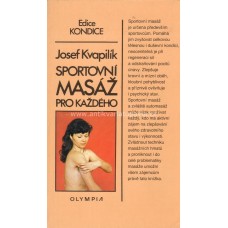 Josef Kvapilík - Sportovní masáž pro každého