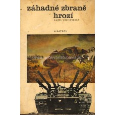Karel Vrchovecký - Záhadné zbraně hrozí