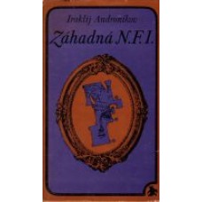 Iraklij Andronikov - Záhadná N.F.I.