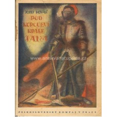 Josef Kovář - Pod korouhví krále Jana