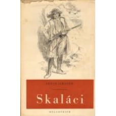 Alois Jirásek - Skaláci