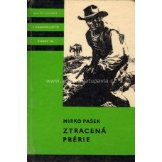 Mirko Pašek - ZTRACENÁ PRÉRIE