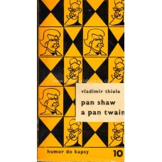 Vladimír Thiele - Pan Shaw a pan Twain