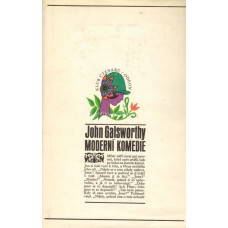 John Galsworthy - Moderní komedie