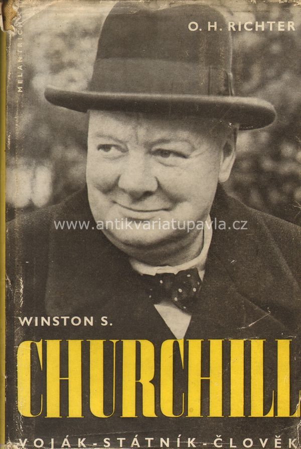 Ota Hugo Richter - Winston S. Churchill - Voják - státník - člověk