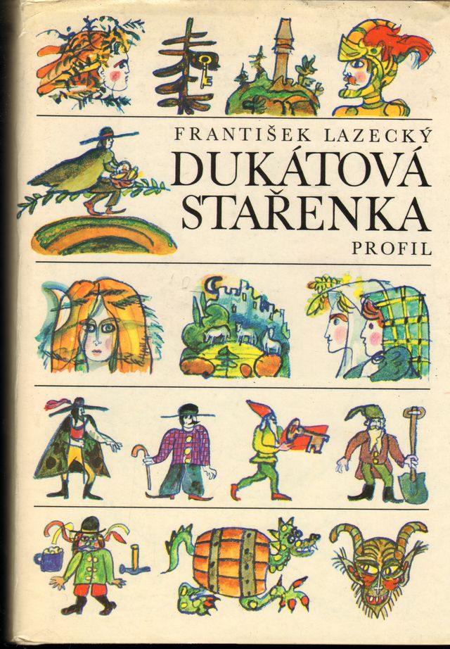 František Lazecký - Dukátová stařenka