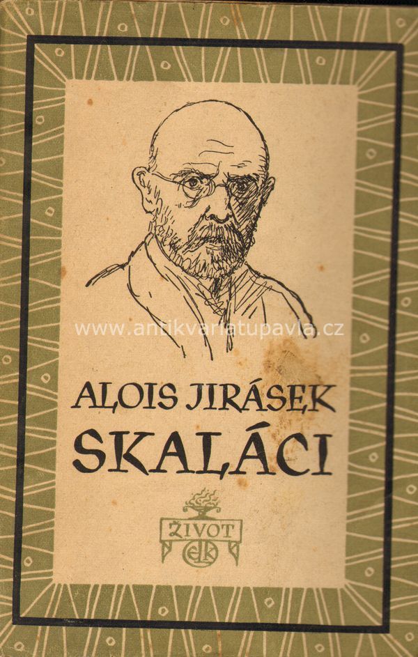 Alois Jirásek - Skaláci a