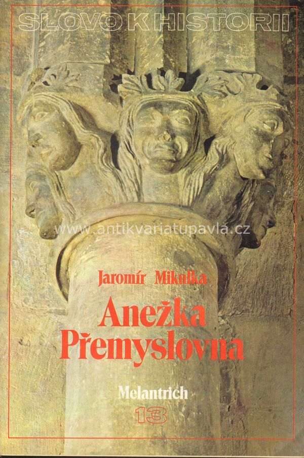 Jaromír Mikulka - Anežka Přemyslovna