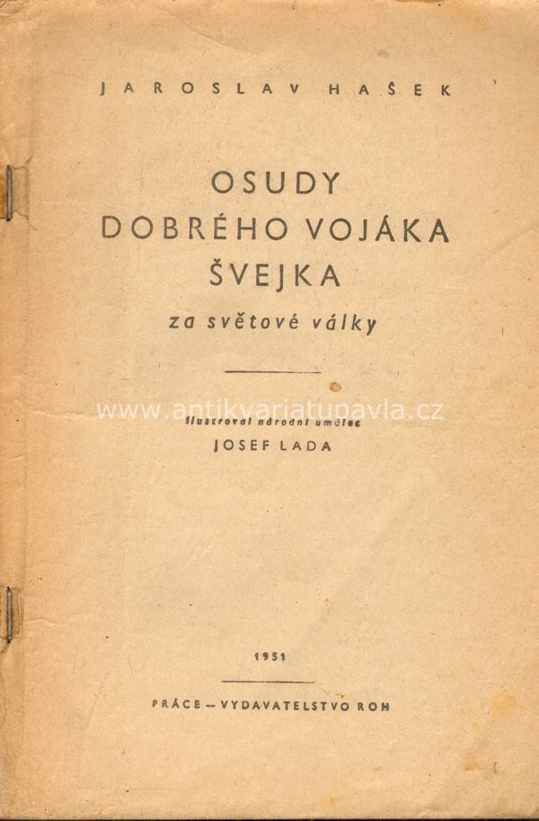 Jaroslav Hašek - Osudy dobrého vojáka Švejka za světové války