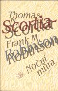 Thomas N. Scortia, Frank M. Robinson - Noční můra