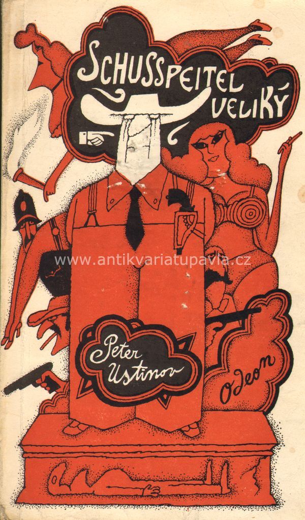 Peter Ustinov - Schusspeitel veliký