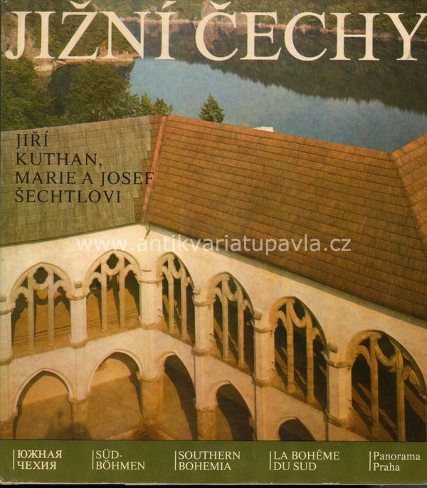 Jiří Kuthan, Marie a Josef Šechtlovi - JIŽNÍ ČECHY