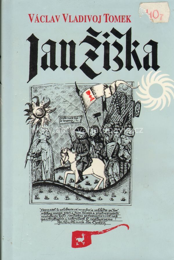 Václav Vladivoj Tomek - Jan Žižka