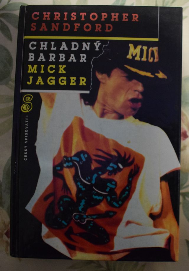 Christopher Sandford - Chladný barbar Mick Jagger
