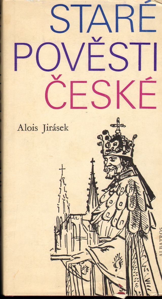 Alois Jirásek - Staré pověsti české